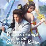 Dragon’s Triumph in the Celestial Realm Episode 01