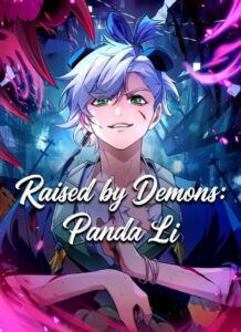 Raised by Demons: Panda Li